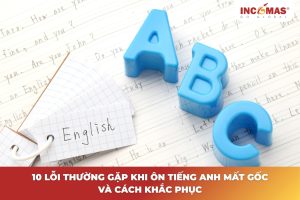 ôn tiếng Anh mất gốc