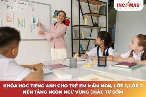 khóa học tiếng Anh cho trẻ em
