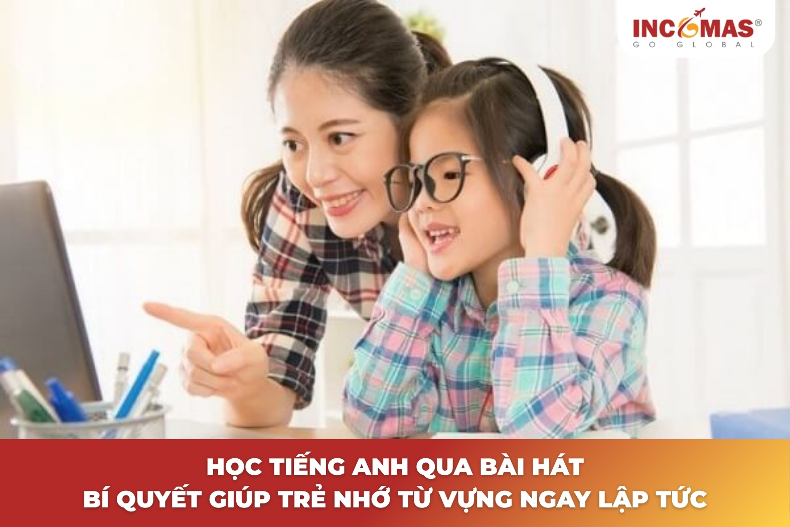 Học tiếng Anh qua bài hát