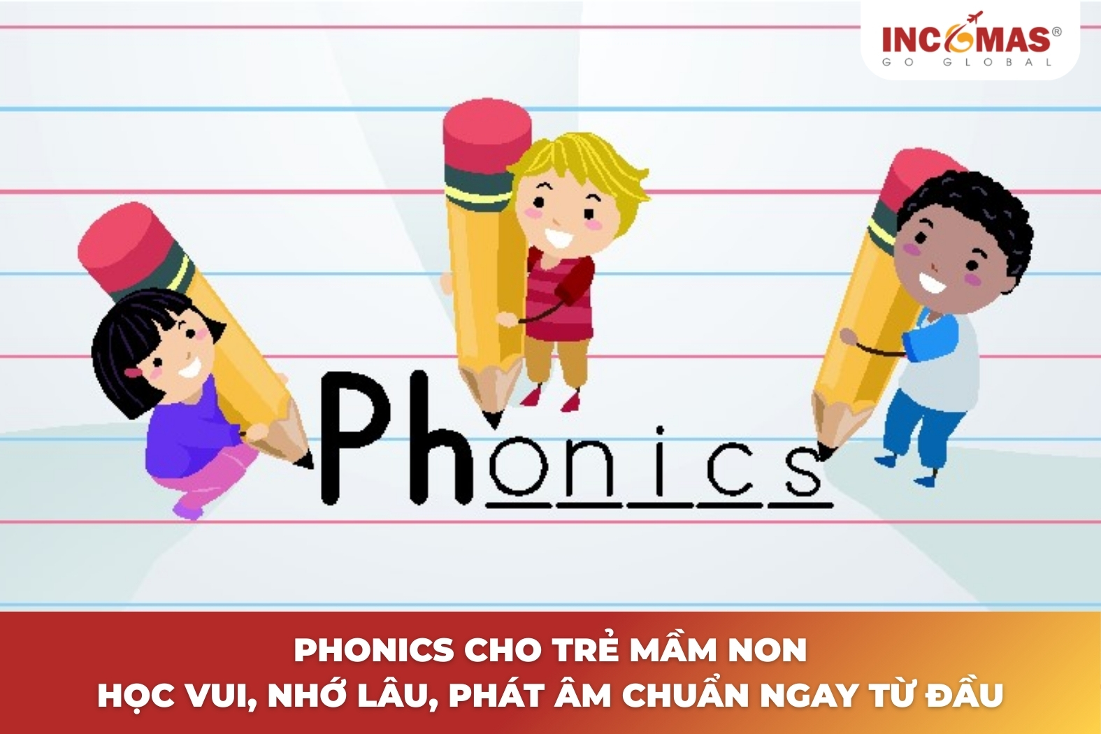 Phonics cho trẻ mầm non