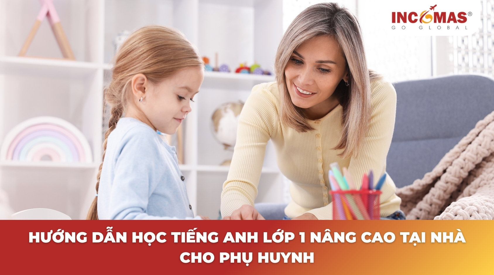 Tiếng Anh lớp 1 nâng cao