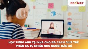 Học tiếng Anh tại nhà cho bé
