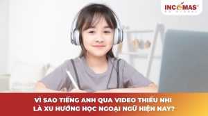 Tiếng Anh qua video thiếu nhi